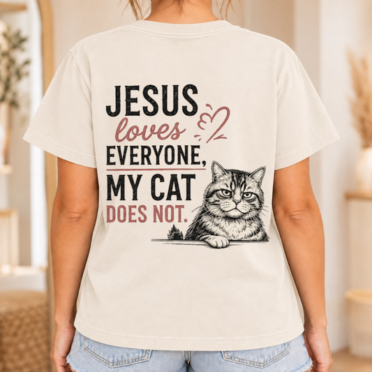 Jesus Loves Everyone, My Cat Does Not Christian T-Shirt – Ivory Comfort Colors Tee