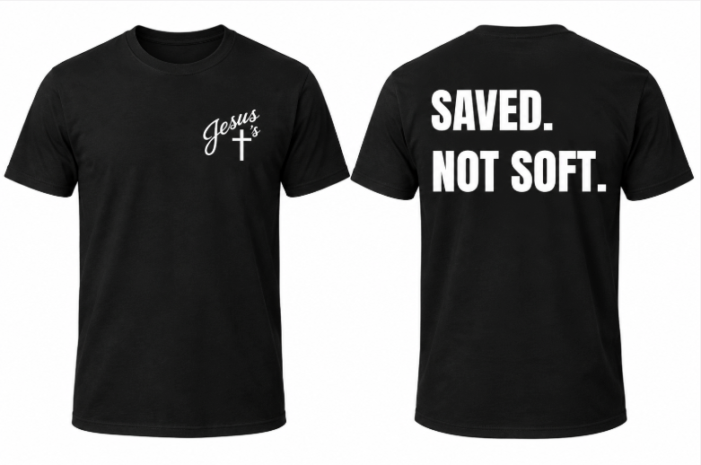 Saved. Not Soft. Christian T-Shirt for Men – Gildan Softstyle Tee