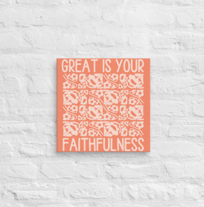 Great Is Your Faithfulness Christian Canvas Artwork – Scripture Home Decor, Inspirational Wall Decor, Faith Gift